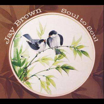 Jay Brown - Soul to Soul