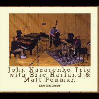 John Nazarenko Trio - Darn That Dream (feat. Eric Harland & Matt Penman)