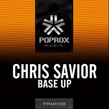 Chris Savior - Base Up