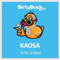 Kaosa - So Far So Good