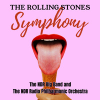 The NDR Big Band & The NDR Radio Philharmonic Orchestra - The Rolling Stones Symphony