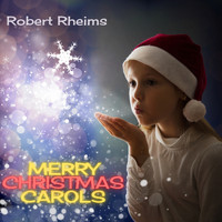 Robert Rheims - Merry Christmas Carols