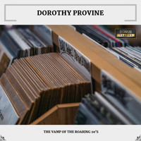 Dorothy Provine - The Vamp Of The Roaring 20's (With Bonus Tracks)