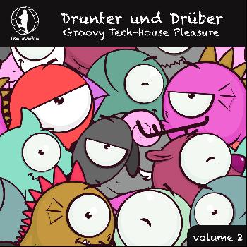 Various Artists - Drunter und Drüber, Vol. 2 - Groovy Tech House …
