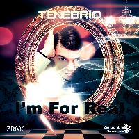 Tenebrio - I'm For Real