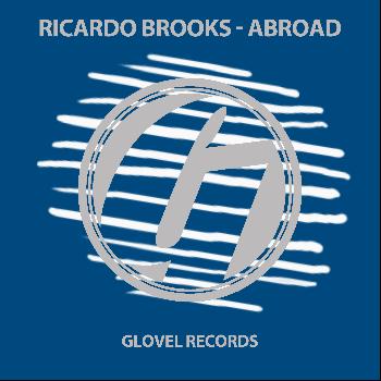 Ricardo Brooks - Abroad