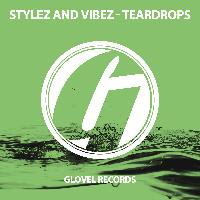 Stylez and Vibez - Teardrops