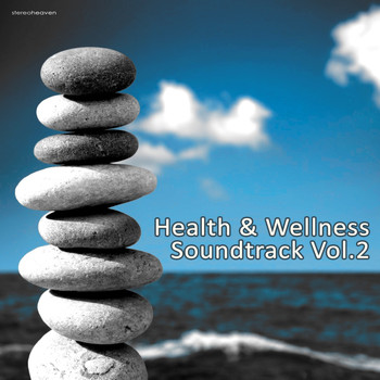 Various Artists - Health & Wellness Soundtrack, Vol. 2