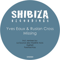 Yves Eaux & Ruslan Cross - Missing