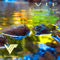 V I F - A Touching Tune