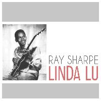 Ray Sharpe - Linda Lu
