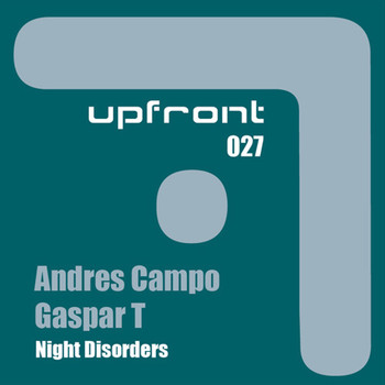 Andres Campo & Gaspar T - Night Disorders