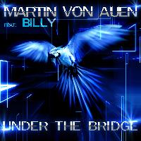 Martin von Auen - Under the Bridge