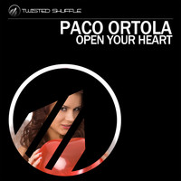 Paco Ortola - Open Your Heart