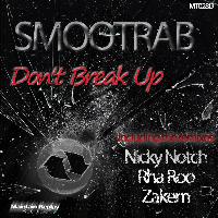 Smootrab - Don't Break Up