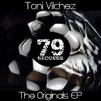 Toni Vilchez - The Originals EP