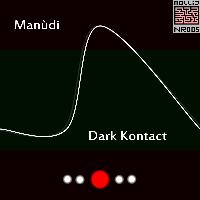 Manudi - Dark Kontact
