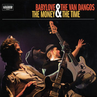 Babylove & the van Dangos / Babylove & the van Dangos - The Money & the Time