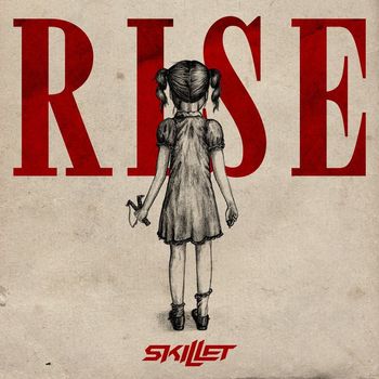 Skillet - Rise (Deluxe Edition)