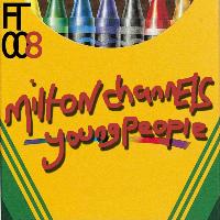 Milton Channels - Young People