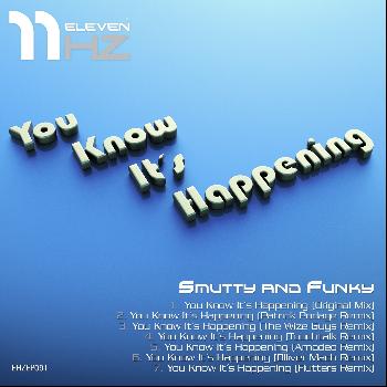 Smutty and Funky - You Know It's Happening