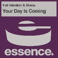Full Intention - Your Day Is Coming