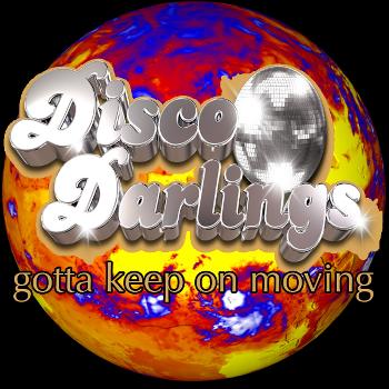 Disco Darlings - Gotta Keep On Moving