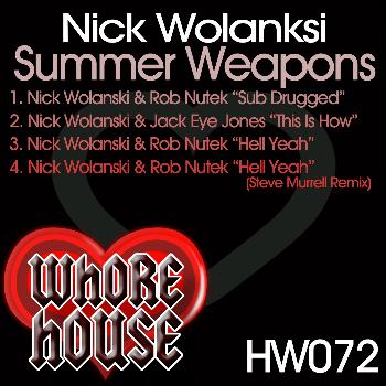 Nick Wolanski - Nick Wolasnski Summer weapons