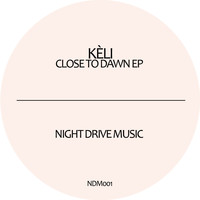 Kéli - Close to Dawn