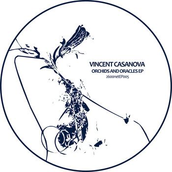 Vincent Casanova - Orchids and Oracles