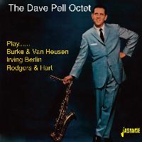 The Dave Pell Octet - Play Burke & Van Heusen, Irving Berlin, Rodgers & Hart
