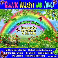 The Gateway Singers - Classic Lullaby's and Songs: Singalong Fun for Children of All Ages