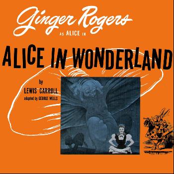 Ginger Rogers - Alice in Wonderland