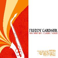 Freddy Gardner - The Very Best Classic Solos