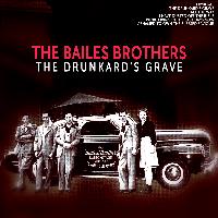 The Bailes Brothers - The Drunkard's Grave