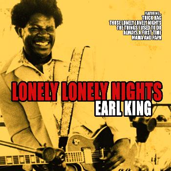 Earl King - Lonely Lonely Nights