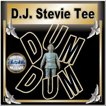 D.J. Stevie Tee - Dum Dum
