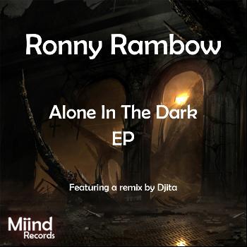 Ronny Rambow - Alone In The Dark EP