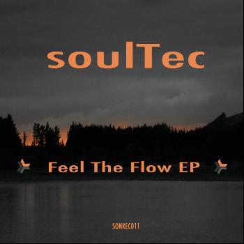 Soultec - Feel The Flow EP