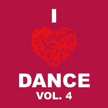 Various Artists - I Love Dance, Vol. 4