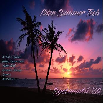 Various Artists - Ibiza Summer Tech