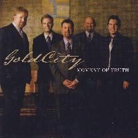 Gold City - Moment of Truth