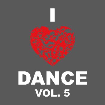 Various Artists - I Love Dance Vol. 5