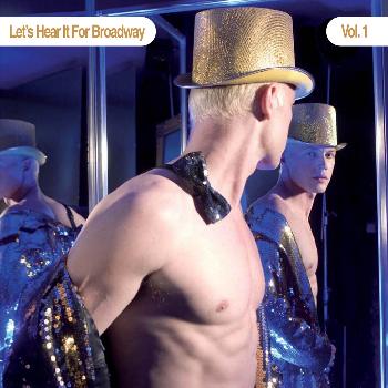 Various Artists - Let's Hear It For Broadway Vol. 1