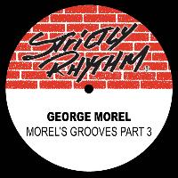 George Morel - Morel's Grooves, Pt. III (Explicit)