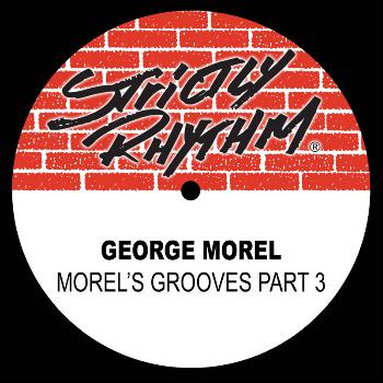 George Morel - Morel's Grooves, Pt. III (Explicit)