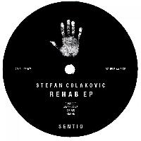 Stefan Colakovic - Rehab EP