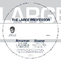 The Large Professor - AMAMAN & BOWNE (Explicit)
