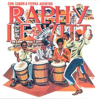 Raphy Leavitt - Con Sabor a Tierra Adentro