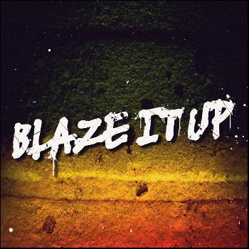 Felguk - Blaze It Up